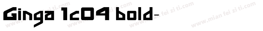 Ginga 1c04 bold字体转换